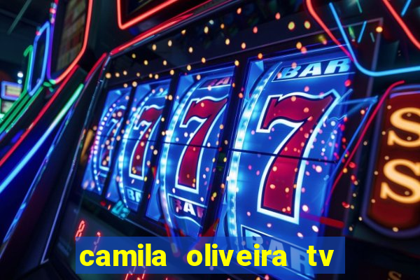 camila oliveira tv bahia marido